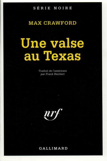 Couverture du livre « Une valse au Texas » de Max Crawford aux éditions Gallimard