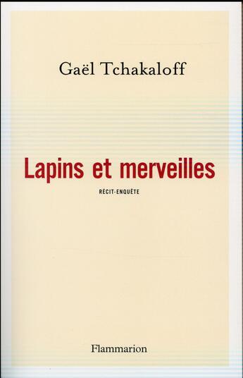 Couverture du livre « Lapins et merveilles » de Gael Tchakaloff aux éditions Flammarion