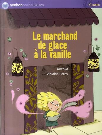 Couverture du livre « Le marchand de glace à la vanille » de Kochka/Leroy aux éditions Nathan