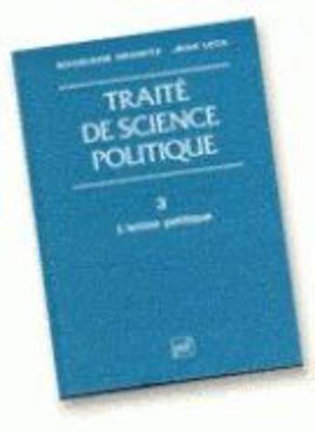 Couverture du livre « Traité de sciences politiques t.3 » de Grawitz/Leca M./J. aux éditions Puf