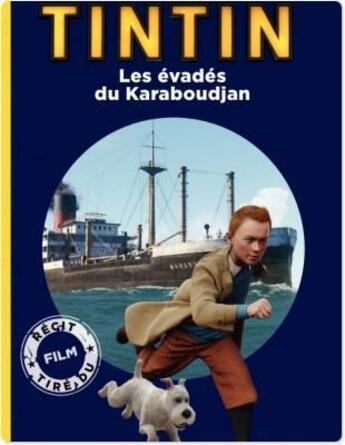 Couverture du livre « Les aventures de Tintin ; les évadés du Karaboudjan » de Herge aux éditions Casterman