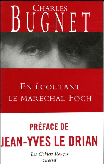 Couverture du livre « En écoutant le Maréchal Foch » de Charles Bugnet aux éditions Grasset