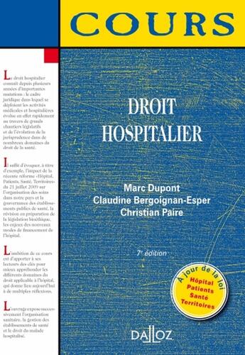 Couverture du livre « Droit hospitalier (7e édition) » de Marc Dupont et Christian Paire et Claudine Bergoignan-Esper aux éditions Dalloz