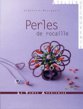 Couverture du livre « Perles de rocaille » de Stephanie Bourgeois aux éditions Le Temps Apprivoise