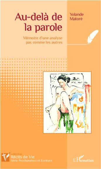 Couverture du livre « Au-delà de la parole » de Yolande Matore aux éditions L'harmattan