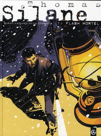 Couverture du livre « Thomas Silane T.1 ; flash mortel » de Patrice Buendia et Philippe Chanoinat aux éditions Bamboo