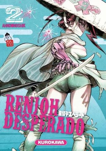 Couverture du livre « Renjoh desperado Tome 2 » de An Tonshiku aux éditions Kurokawa