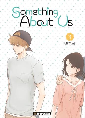 Couverture du livre « Something about us Tome 3 » de Yunji Lee aux éditions Kbooks