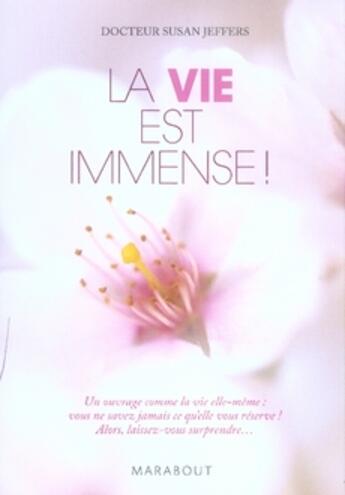 Couverture du livre « La vie est immense » de Jeffers-S aux éditions Marabout