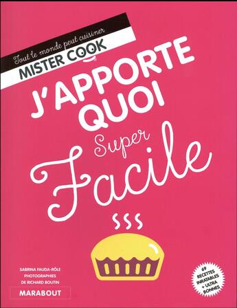 Couverture du livre « Super facile ; j'apporte quoi super facile » de Sabrina Fauda-Role aux éditions Marabout