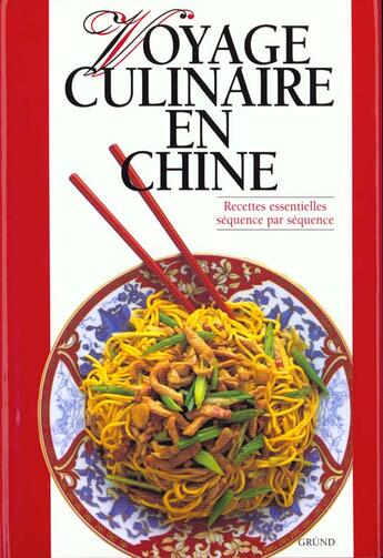 Couverture du livre « Voyage Culinaire En Chine » de Avallone Alessandra aux éditions Grund