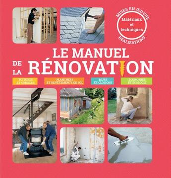 Couverture du livre « Manuel de la rénovation » de Catherine Levard aux éditions Massin