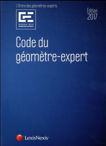 Couverture du livre « Code du géometre-expert 2017 » de  aux éditions Lexisnexis