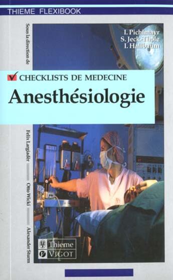 Couverture du livre « Checklists ; checklists en anaesthesiologie » de I Pichlmayr et S Jeck-Thole et I Hallbaum aux éditions Vigot