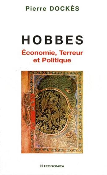 Couverture du livre « HOBBES-ECONOMIE, TERREUR ET POLITIQUE » de Pierre Dockes aux éditions Economica