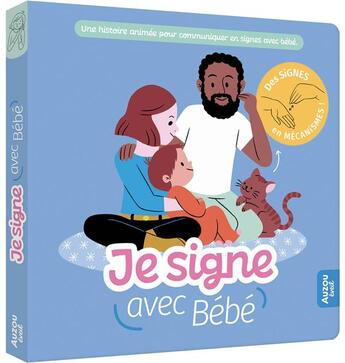 Couverture du livre « Je signe avec bébé » de Raphaelle Michaud et Delphine Gilles-Cotte aux éditions Auzou