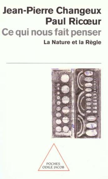 Couverture du livre « La nature et la regle - ce qui nous fait penser » de Changeux/Ricoeur aux éditions Odile Jacob