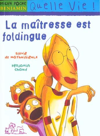 Couverture du livre « Ma Maitresse Est Foldingue » de Regis Faller et Sylvie De Mathusieux aux éditions Milan