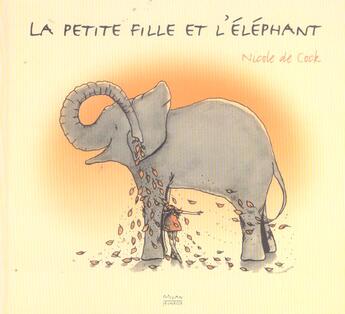 Couverture du livre « Petite fille et l'elephant (la) » de Cock Nicole aux éditions Milan