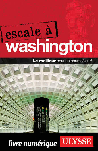 Couverture du livre « Escale à Washington » de  aux éditions Ulysse
