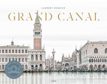 Couverture du livre « Grand Canal » de Laurent Dequick aux éditions Chene