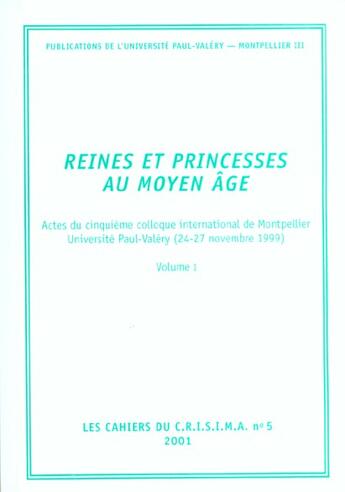 Couverture du livre « Reines Et Princesses Au Moyen Age Vol 1 » de Sans aux éditions Pub De L'universite De Montpellier