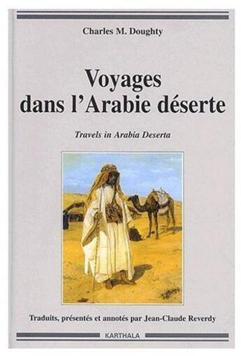 Couverture du livre « Voyages dans l'arabie deserte » de Doughty C M. aux éditions Karthala