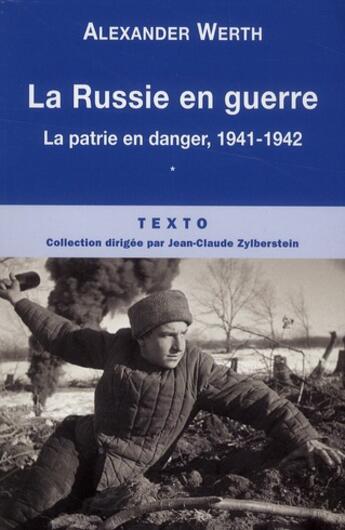 Couverture du livre « La Russie en guerre Tome 1 ; la patrie en danger 1941-1942 » de Alexander Werth aux éditions Tallandier