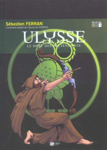 Couverture du livre « Ulysse t.3 ; le duel des pretendants » de Ferran Sebastien / H aux éditions Paquet