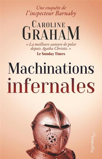 Couverture du livre « Inspecteur Barnaby - Machinations infernales : Une enquête de l'inspecteur Barnaby » de Caroline Graham aux éditions Pygmalion