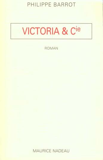 Couverture du livre « Victoria et cie » de Philippe Barrot aux éditions Maurice Nadeau