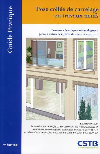 Couverture du livre « Pose collée de carrelage en travaux neufs » de Cstb aux éditions Cstb