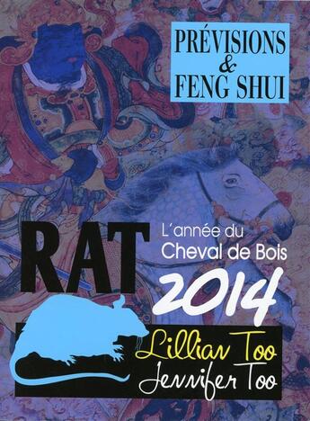 Couverture du livre « Rat 2014 - previsions & feng shui » de Too L & J. aux éditions Infinity Feng Shui