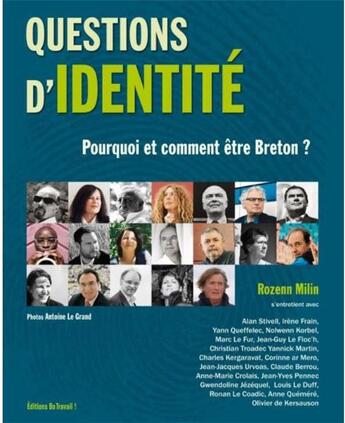 Couverture du livre « Questions d'identité ; pourquoi et comment être breton ? » de Milin Rozenn aux éditions Bo Travail