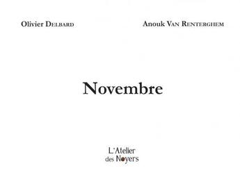 Couverture du livre « Novembre » de Olivier Delbard et Anouk Van Renterghem aux éditions Atelier Des Noyers