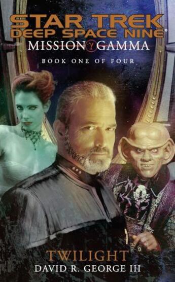 Couverture du livre « Mission Gamma Book One » de George Iii David R aux éditions Pocket Books Star Trek