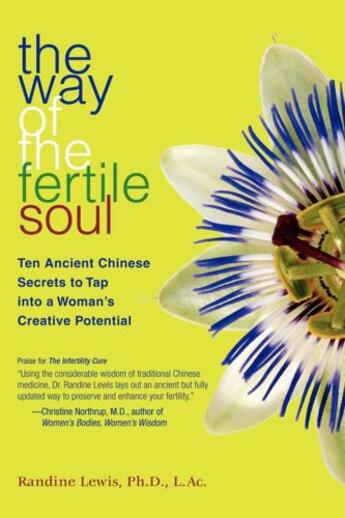 Couverture du livre « The Way of the Fertile Soul » de Lewis Randine aux éditions Atria Books Beyond Words