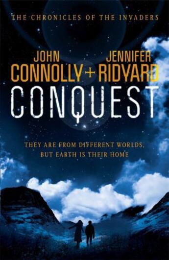 Couverture du livre « CONQUEST - THE CHRONICLES OF THE INVADERS » de John Connolly et Jennifer Ridyard aux éditions Headline