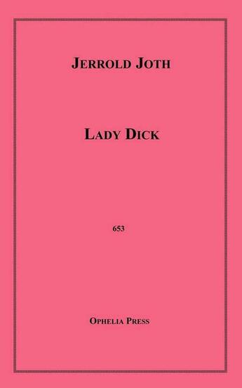 Couverture du livre « Lady Dick » de Jerrold Joth aux éditions Disruptive Publishing