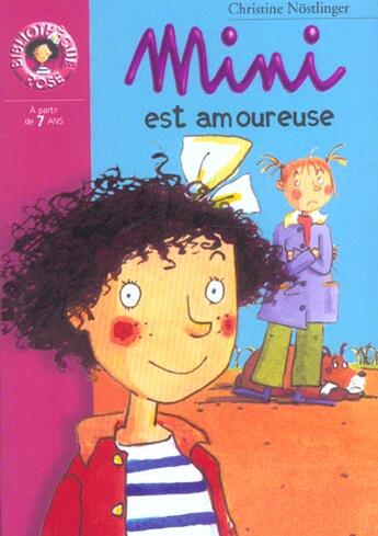 Couverture du livre « Mini est amoureuse » de Nostlinger C aux éditions Le Livre De Poche Jeunesse