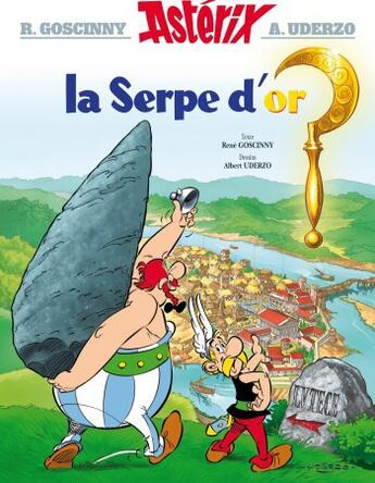 Couverture du livre « Astérix t.2 ; la serpe d'or » de Rene Goscinny et Albert Uderzo aux éditions Hachette