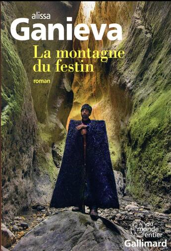 Couverture du livre « La montagne du festin » de Alissa Ganieva aux éditions Gallimard