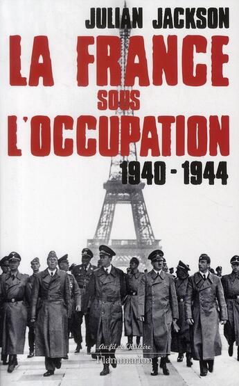 Couverture du livre « La france sous l'occupation » de Julian Jackson aux éditions Flammarion