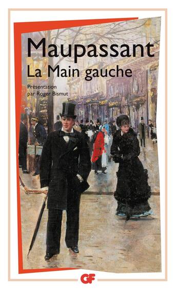 Couverture du livre « La Main gauche » de Guy de Maupassant aux éditions Flammarion