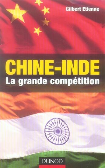 Couverture du livre « Chine-Inde, la grande compétition » de Etienne-G aux éditions Dunod