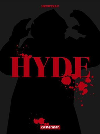 Couverture du livre « Hyde » de Heurteau aux éditions Casterman