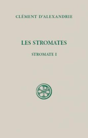 Couverture du livre « Stromate I » de Clement D'Alexa aux éditions Cerf