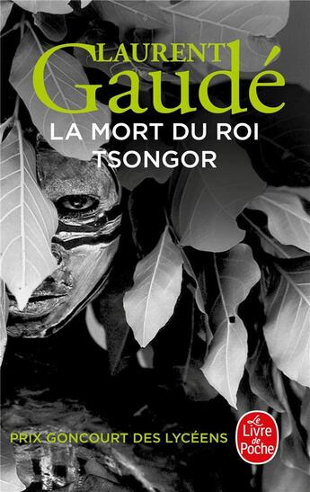 Couverture du livre « La mort du roi Tsongor » de Laurent Gaudé aux éditions Le Livre De Poche