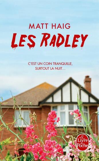 Couverture du livre « Les Radley » de Matt Haig aux éditions Le Livre De Poche