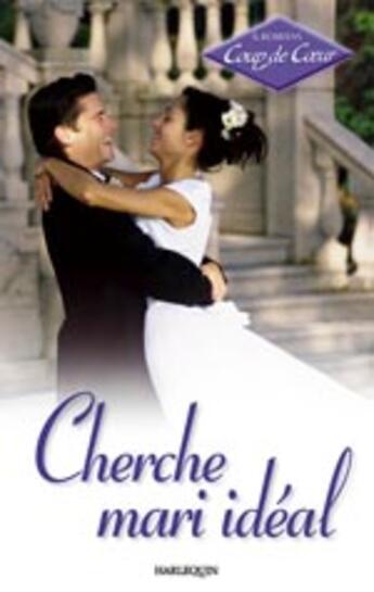 Couverture du livre « Cherche Mari Ideal » de Diana Palmer aux éditions Harlequin